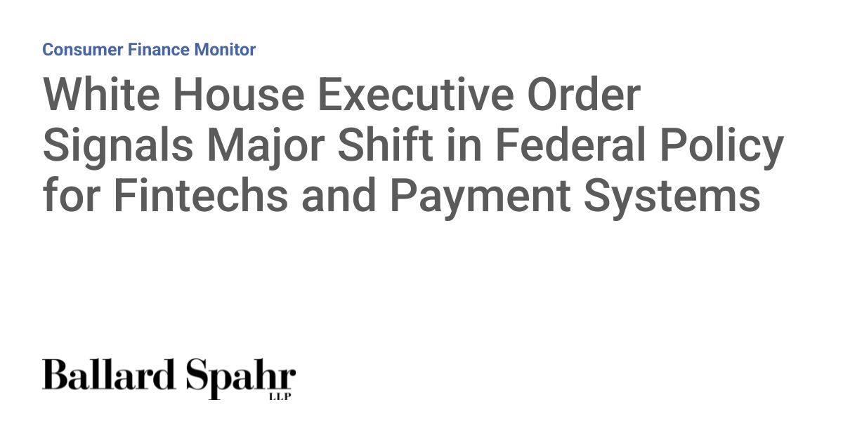 Signed May 19: Trump EO Puts Fed Master Accounts in Play