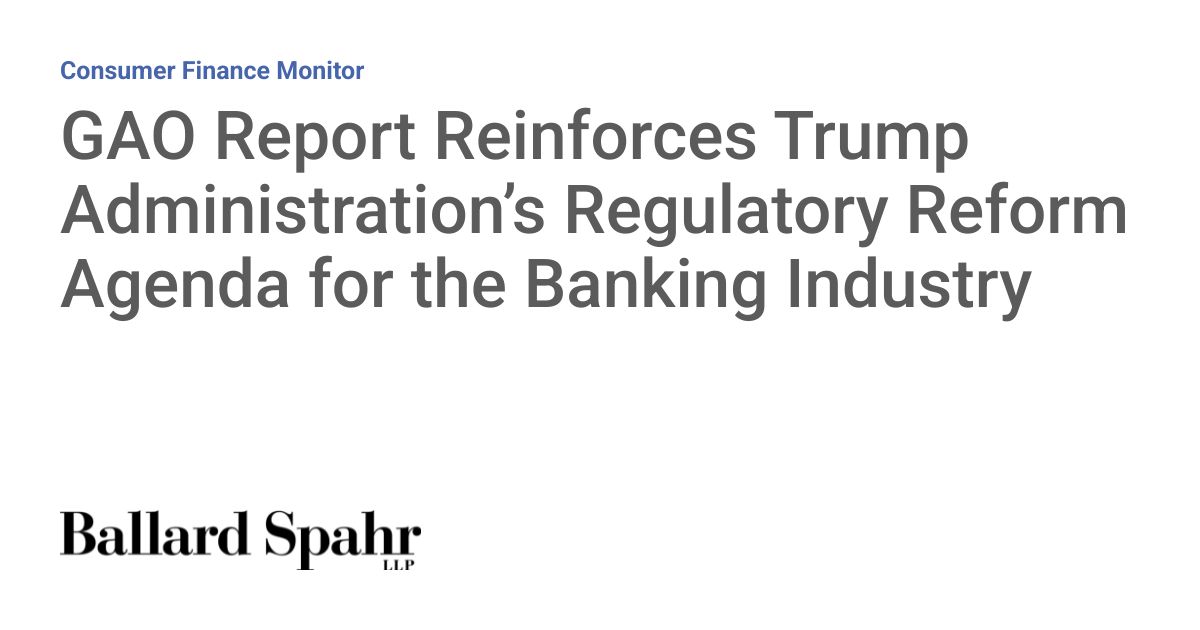 GAO Presses Fed, FDIC, OCC: 6 Rule Review Fixes