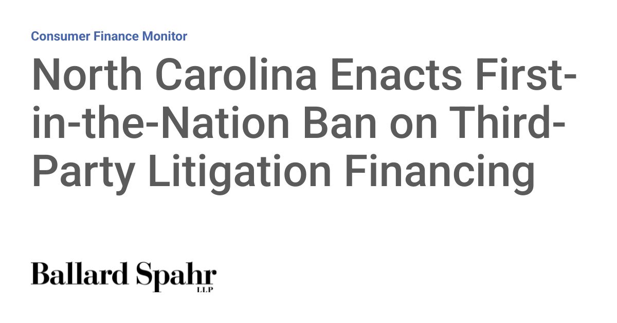 NC Bans Third-Party Litigation Funding, $50K Fine
